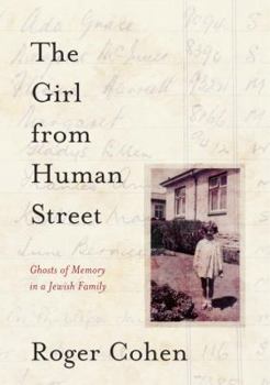 Hardcover The Girl from Human Street: Ghosts of Memory in a Jewish Family Book