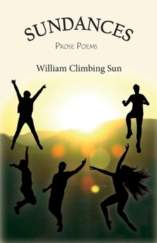 Paperback Sundances: Prose Poems Book