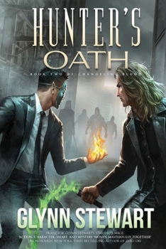 Hunter's Oath - Book #2 of the Changeling Blood