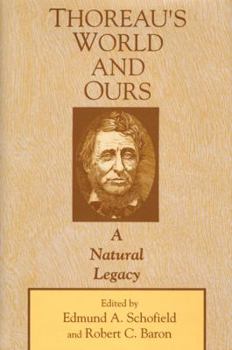 Hardcover Thoreau's World and Ours: A Natural Legacy Book
