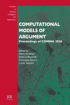 Paperback Computational Models of Argument: Proceedings of COMMA 2020 (Frontiers in Artificial Intelligence and Applications, 326) Book