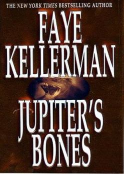 Jupiter's Bones - Book #11 of the Peter Decker/Rina Lazarus
