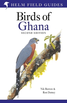 Hardcover Field Guide to the Birds of Ghana (Helm Field Guides) Book