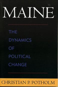 Paperback Maine: The Dynamics of Political Change Book