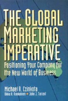Hardcover The Global Marketing Imperative: How to Enter and Build International Markets Book