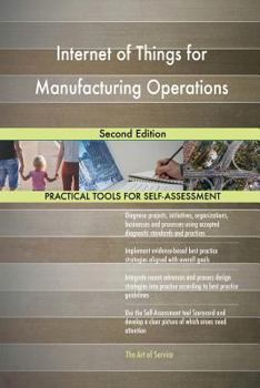 Paperback Internet of Things for Manufacturing Operations Second Edition Book