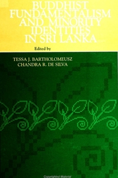 Paperback Buddhist Fundamentalism and Minority Identities in Sri Lanka Book