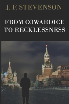 Paperback From Cowardice To Recklesness Book