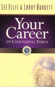 Paperback Your Career in Changing Times Book