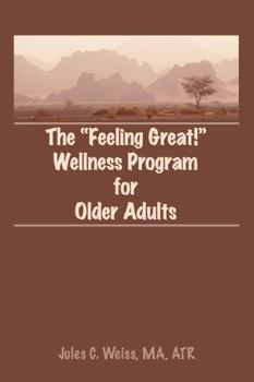 The Feeling Great Wellness Program for Older Adults