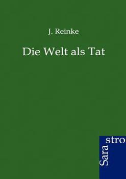 Paperback Die Welt als Tat [German] Book