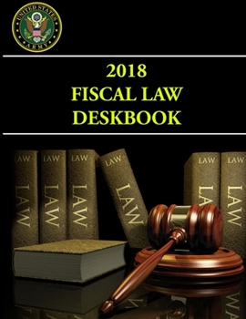 Paperback 2018 Fiscal Law Deskbook Book