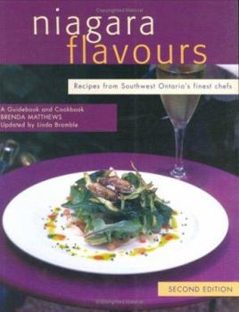 Paperback Niagara Flavours: A Guidebook and Cookbook Book