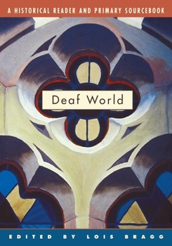 Paperback Deaf World: A Historical Reader and Primary Sourcebook Book