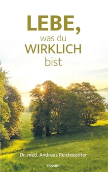 Paperback Lebe, was du wirklich bist [German] Book
