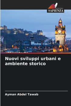 Paperback Nuovi sviluppi urbani e ambiente storico [Italian] Book