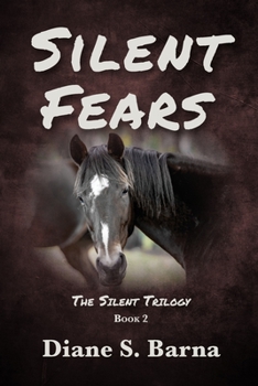 Paperback Silent Fears: The Silent Trilogy Book 2 Book