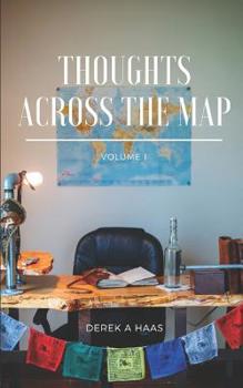 Paperback Thoughts Across the Map: Volume I Book