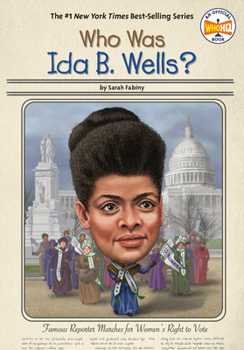 Who Was Ida B. Wells? - Book  of the Who Was . . . ? Series