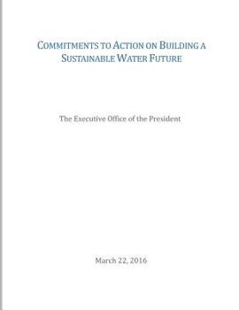 Paperback Commitments to Action on Building a Sustainable Water Future Book