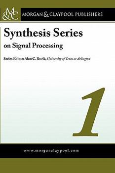 Hardcover Synthesis Series on Signal Processing Volume 1 Book