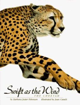 Hardcover Swift as the Wind: The Cheetah Book