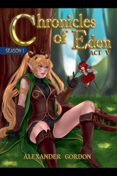 Paperback Chronicles of Eden - Act V (Chronicles of Eden: Season I) Book
