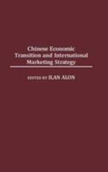 Hardcover Chinese Economic Transition and International Marketing Strategy Book