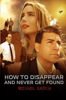 Paperback How To Disappear and Never Get Found Novelisation Book