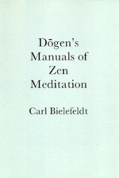 Paperback Dogen's Manuals of Zen Meditation Book