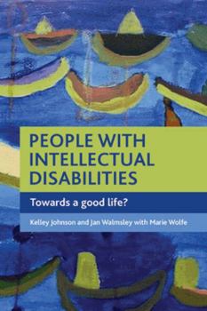 Paperback People with Intellectual Disabilities: Towards a Good Life? Book