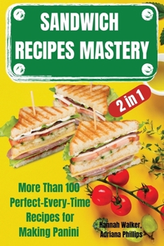 Paperback SANDWICH RECIPES MASTERY 2 in 1 Book