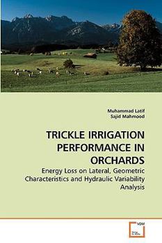 Paperback Trickle Irrigation Performance in Orchards Book