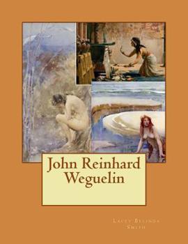 Paperback John Reinhard Weguelin Book