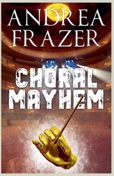 Paperback Choral Mayhem Book