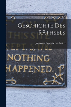 Paperback Geschichte Des Räthsels [German] Book