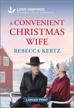 Mass Market Paperback A Convenient Christmas Wife: An Uplifting Inspirational Romance [Large Print] Book