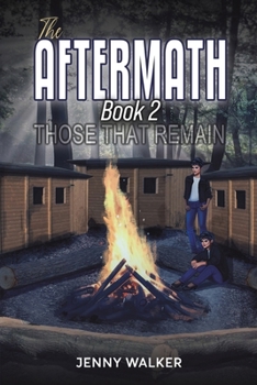 Paperback The Aftermath: Book 2 - Those That Remain Book