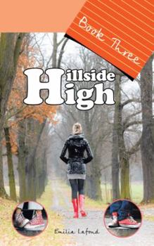 Hillside High: Book Three - Book #3 of the Hillside High