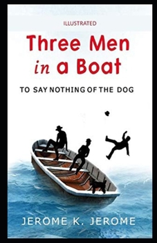 Paperback Three Men in a Boat illustrated Book
