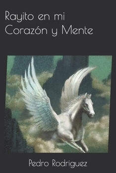 Paperback Rayito en mi Corazón y Mente [Spanish] Book