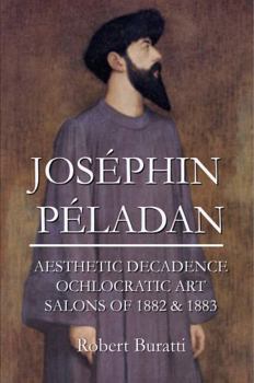 Paperback AESTHETIC DECADENCE: SALONS OF 1882 & 1883 Book