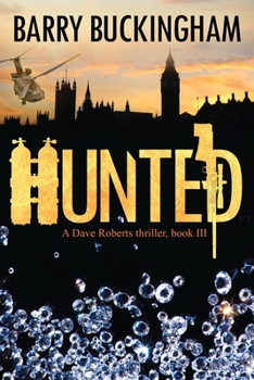 Paperback Hunted: A Dave Roberts Thriller, book III Book