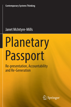 Paperback Planetary Passport: Re-Presentation, Accountability and Re-Generation Book