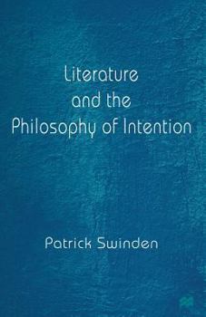 Paperback Literature and the Philosophy of Intention Book