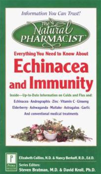 Mass Market Paperback Echinacea and Immunity: Everything You Need to Know about Book