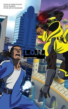 Hardcover L.O.N.: A Tale of Two Cities Book