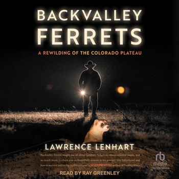 Audio CD Backvalley Ferrets: A Rewilding of the Colorado Plateau Book