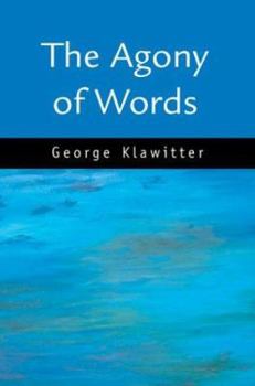 Paperback The Agony of Words Book