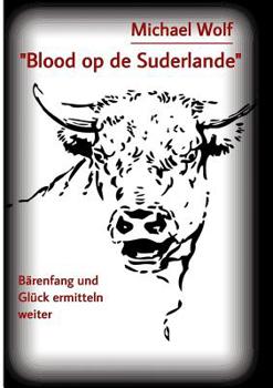 Paperback "Blood op de Suderlande" [German] Book